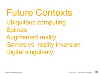 Designing Frameworks For Interaction and User Experience 