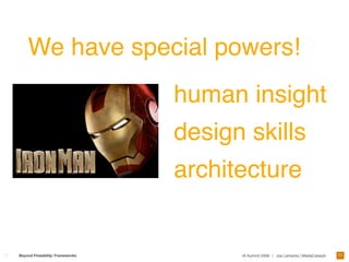 Designing Frameworks For Interaction and User Experience 