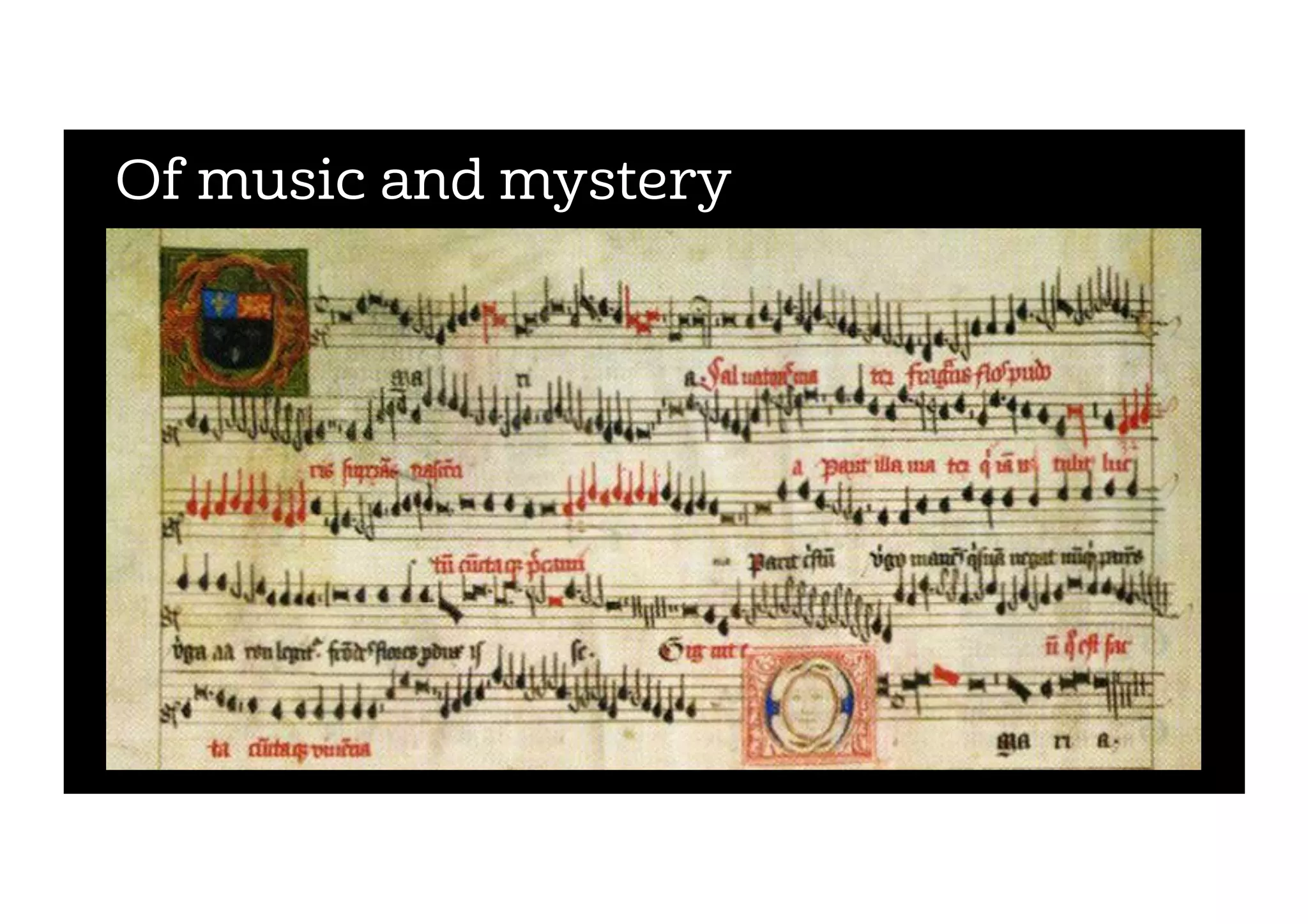 Of music and mystery
 