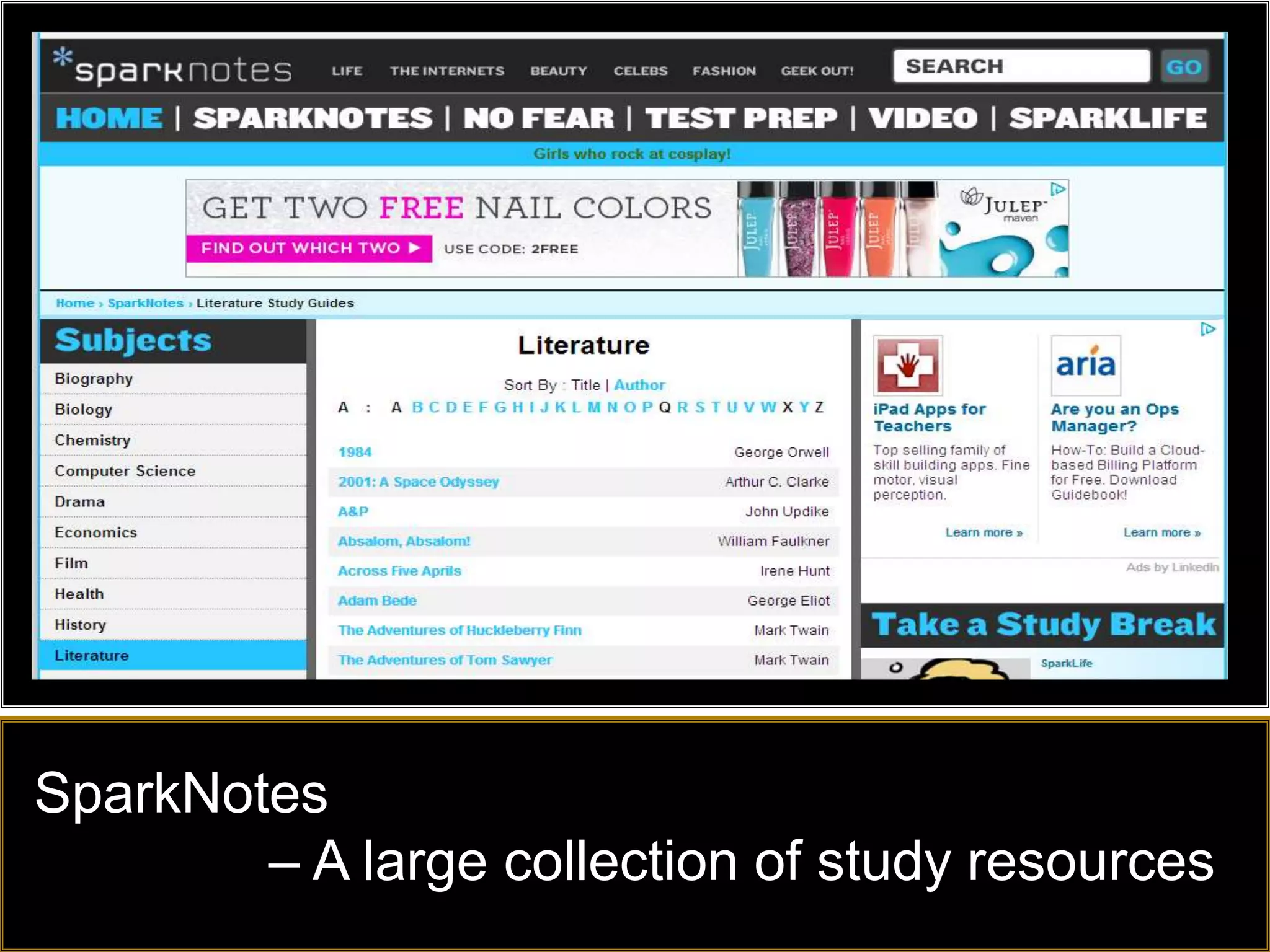 SparkNotes
        – A large collection of study resources
 
