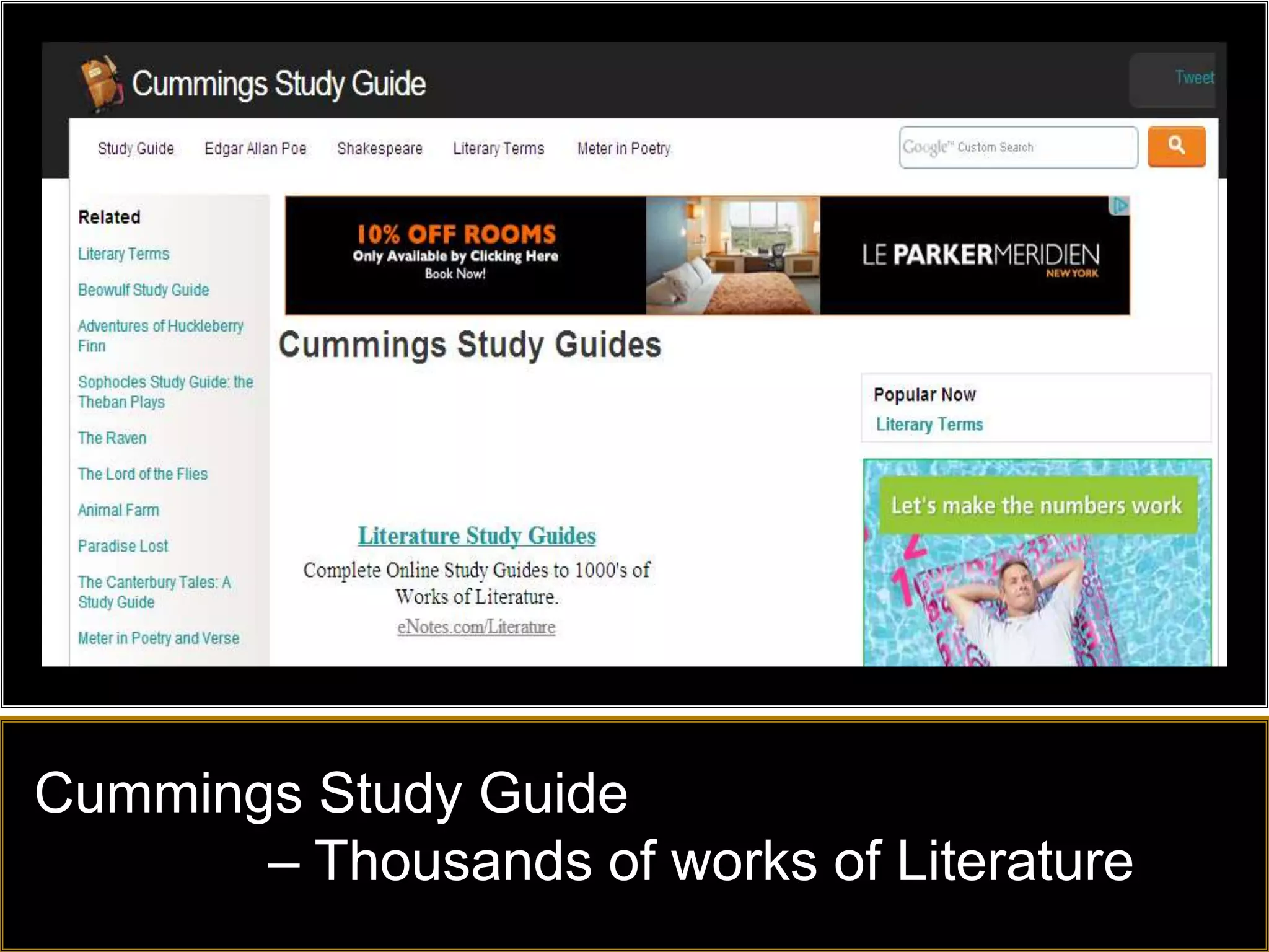 Cummings Study Guide
       – Thousands of works of Literature
 