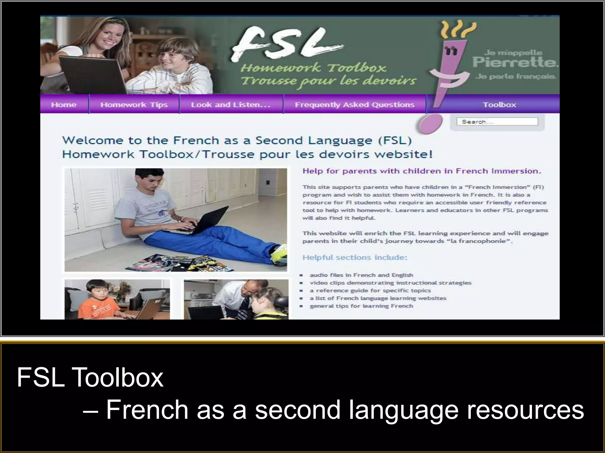 FSL Toolbox
     – French as a second language resources
 