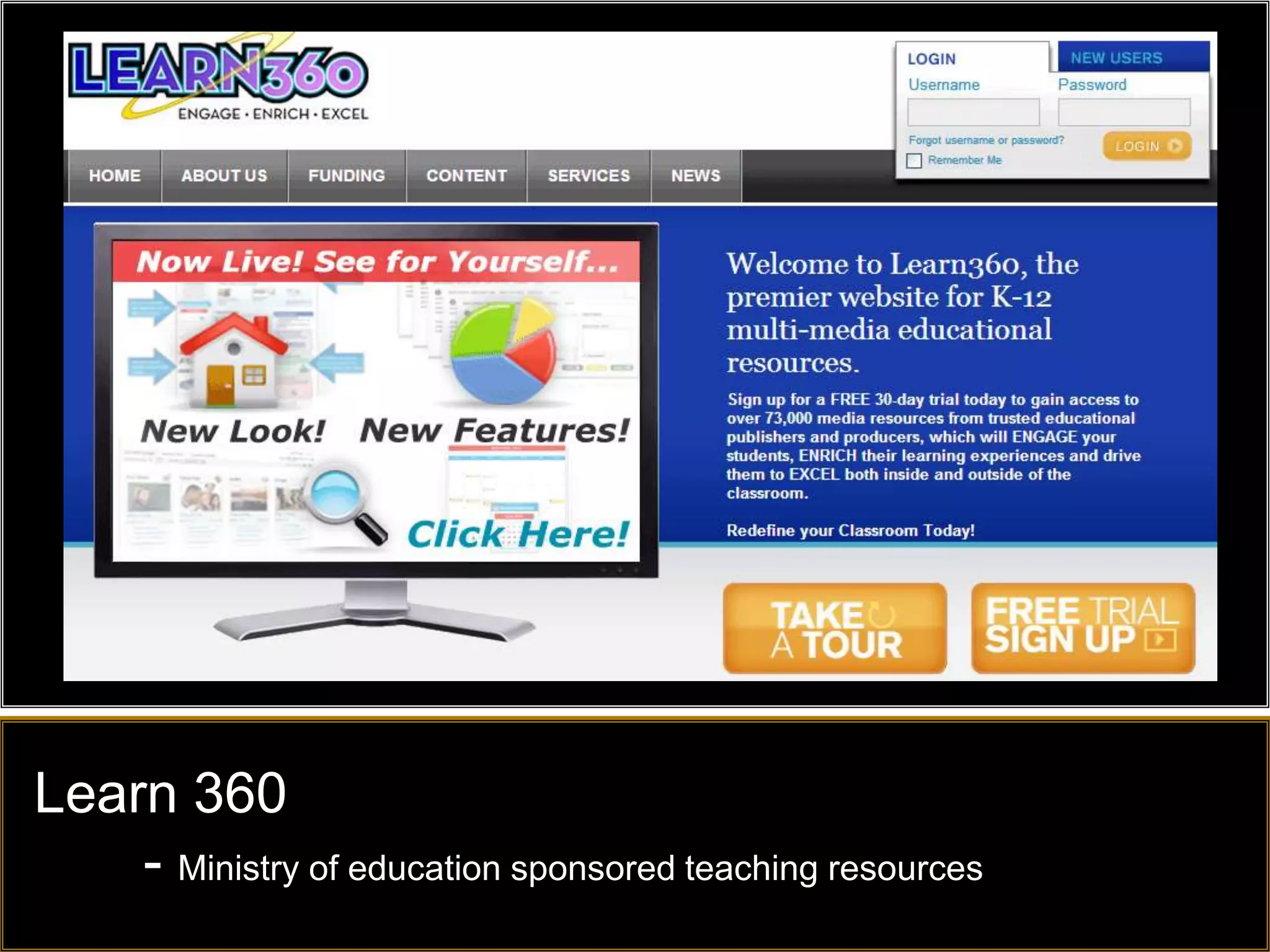 Learn 360
    - Ministry of education sponsored teaching resources
 