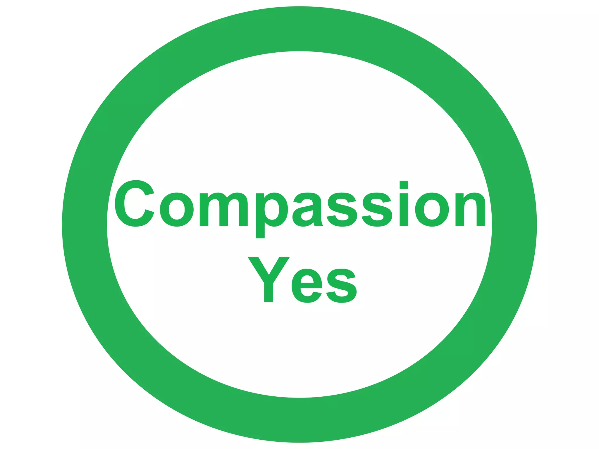 Compassion
Yes
 