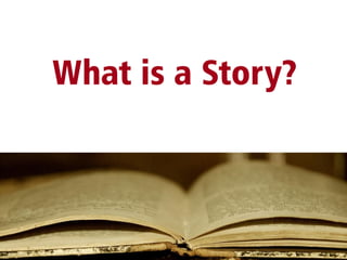 What is a Story?

 