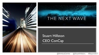 Stuart Hillston
CEO ConCap
 