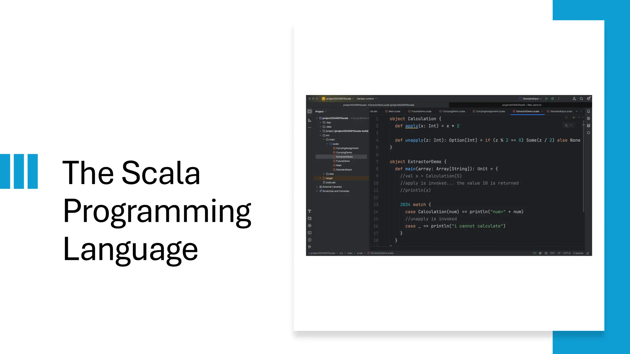 The Scala
Programming
Language
 
