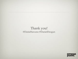 Thank you!
@DanielSawano @DanielDeogun
 