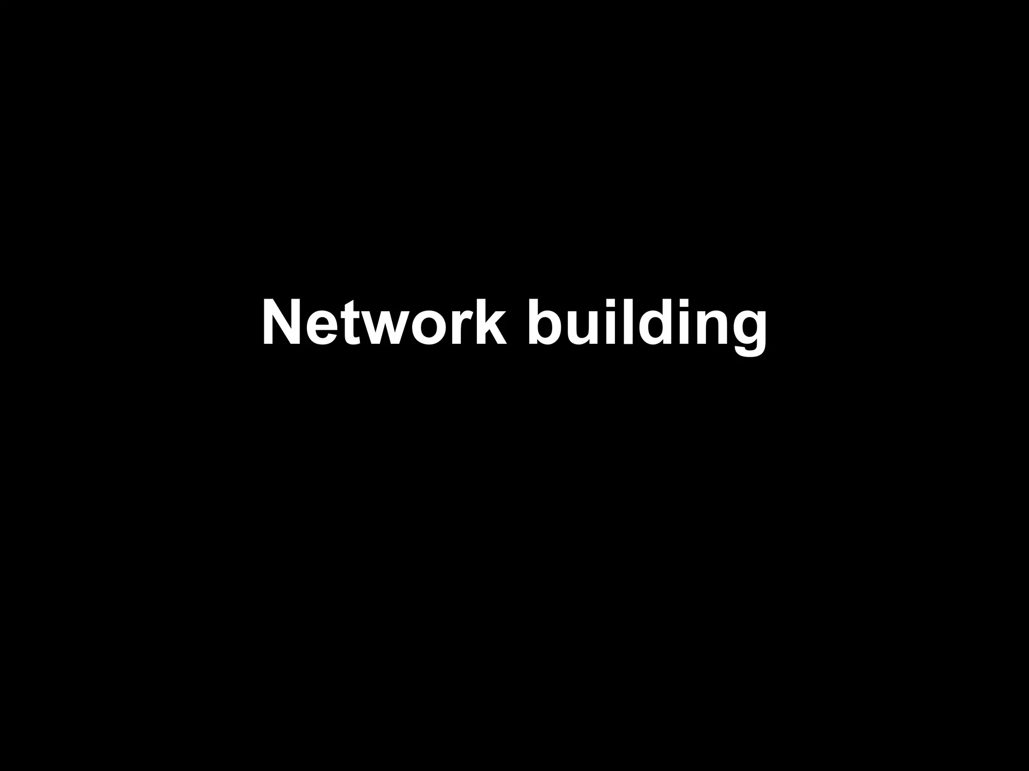 Network building 