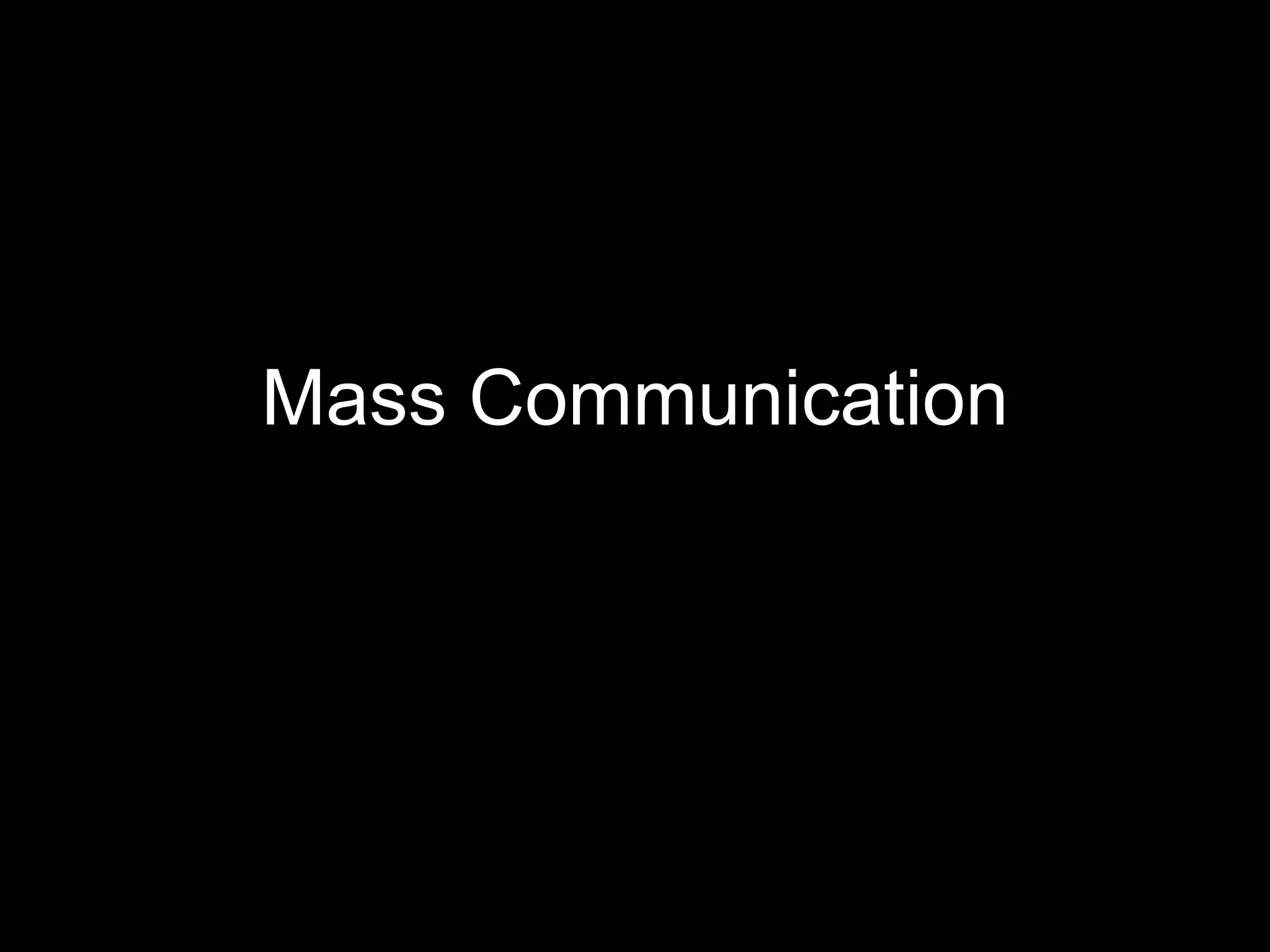 Mass Communication 