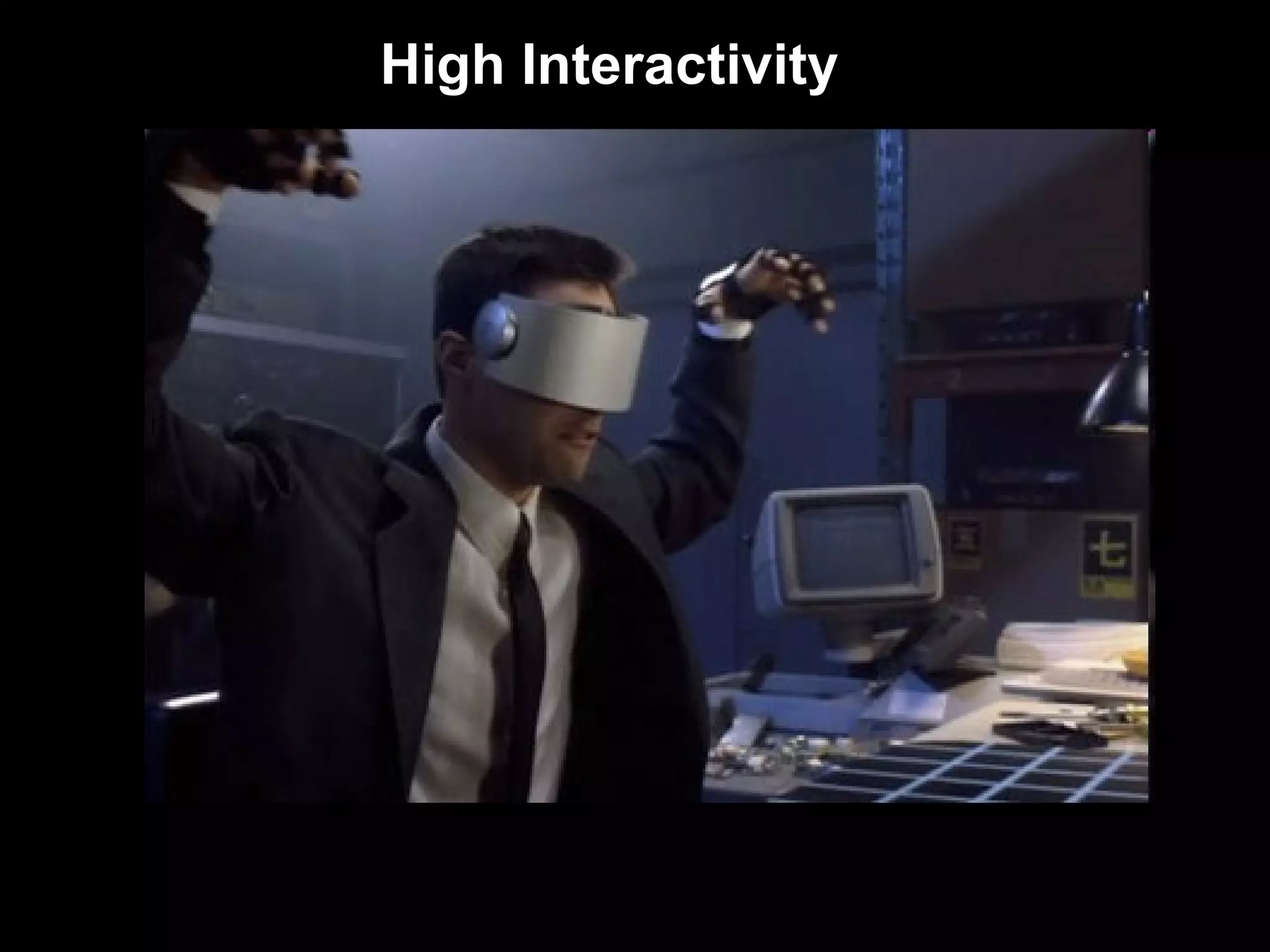 High Interactivity 