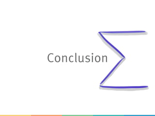Conclusion
 