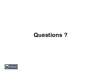 Questions ?
 