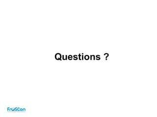 Questions ?
 