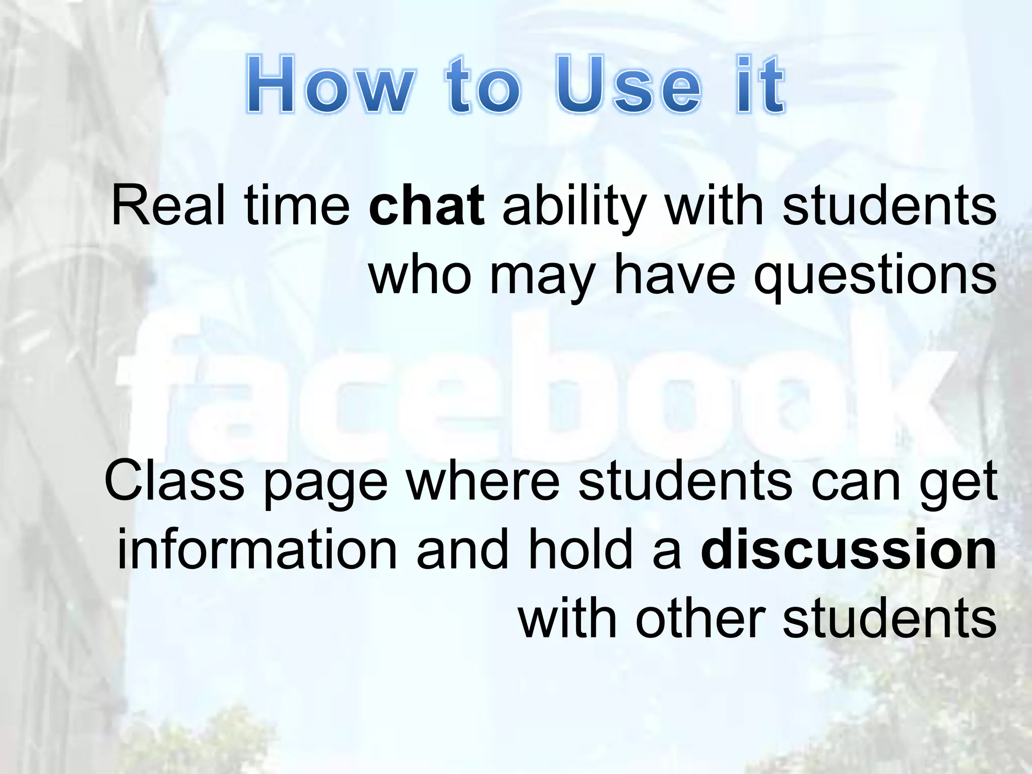 “One benefit of Facebook is that, unlike course-management systems such as Blackboard, students already know how to use it”Denise Knowles, Web-application Specialist, Los Medanos College 