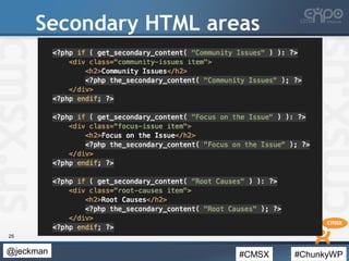 #CMSX #ChunkyWP@jeckman
Secondary HTML areas
25
 