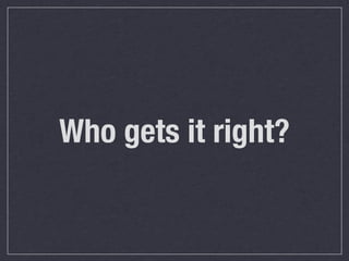 Who gets it right?
 