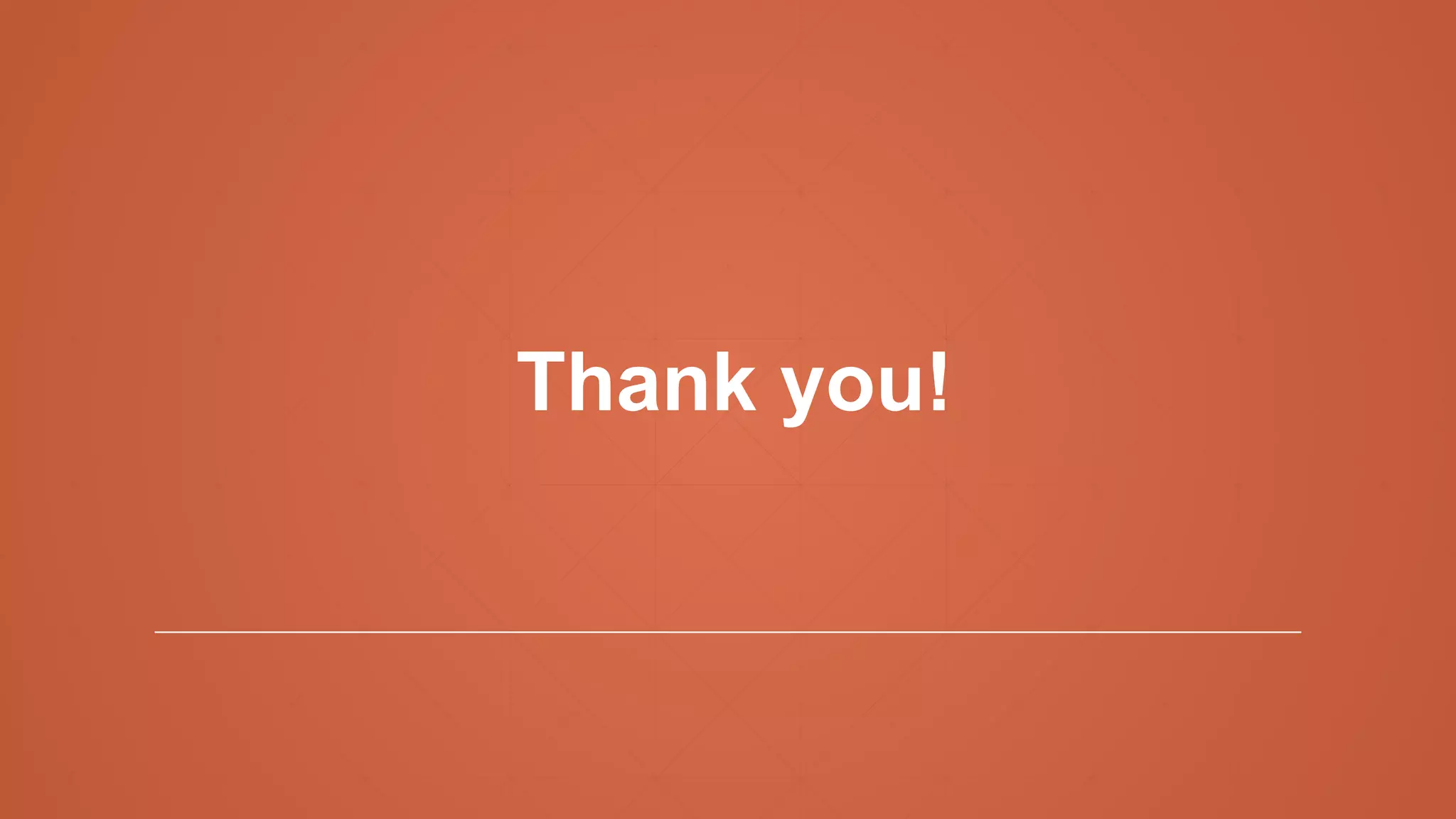 Thank you!
 