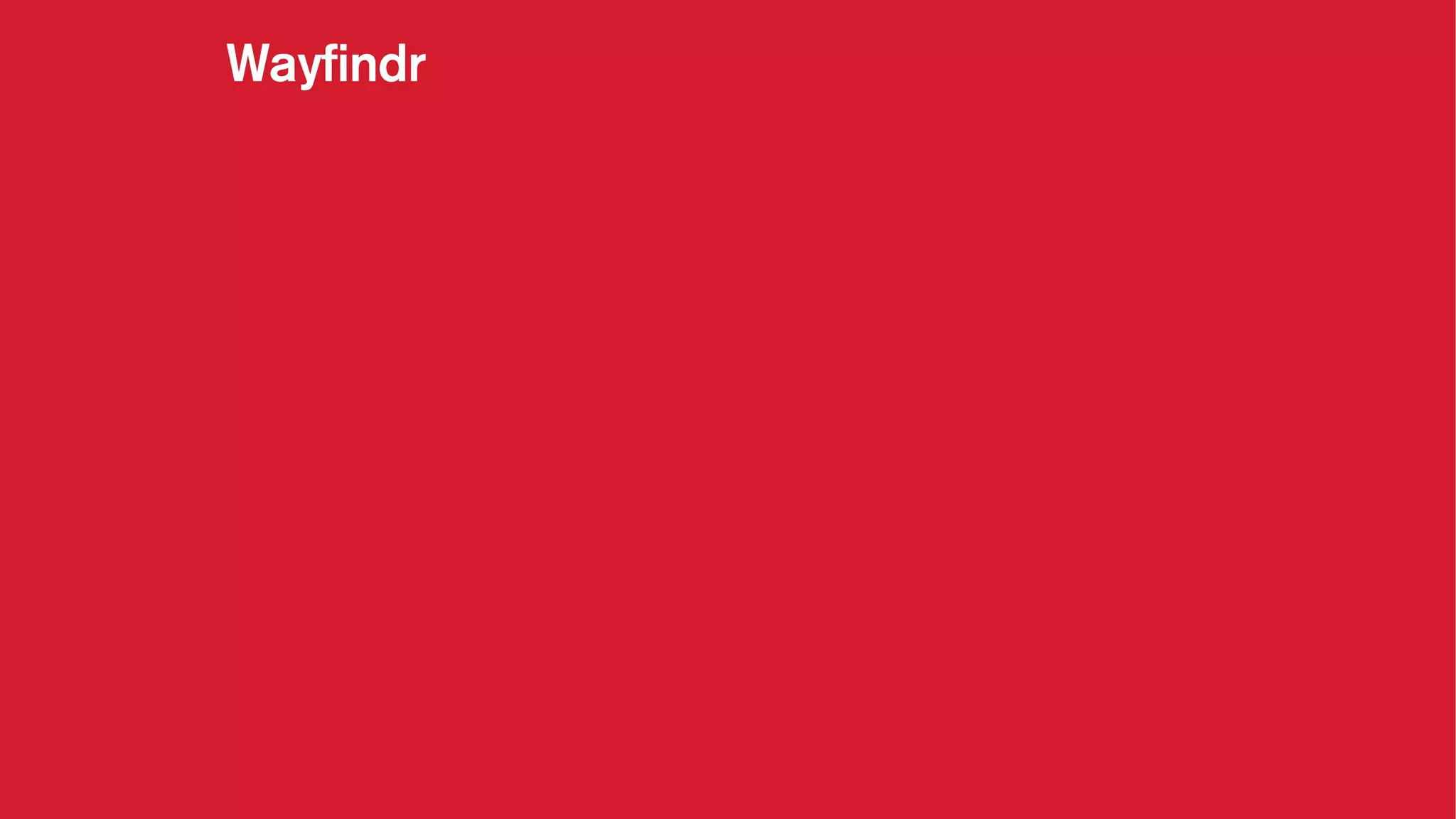 Wayfindr
 
