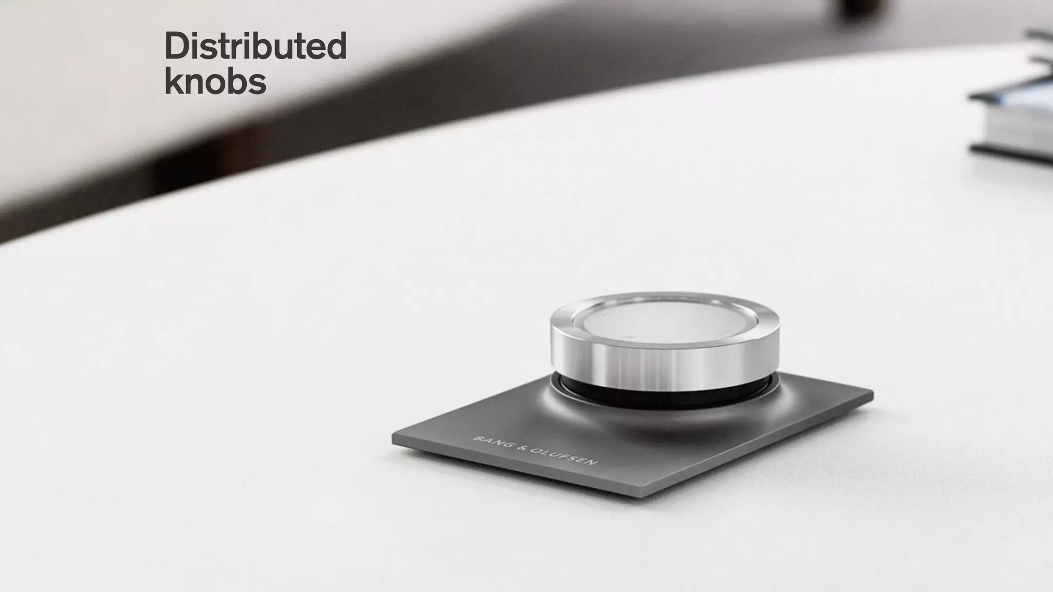 Distributed
knobs
 
