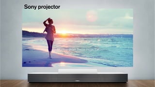 Sony projector
 