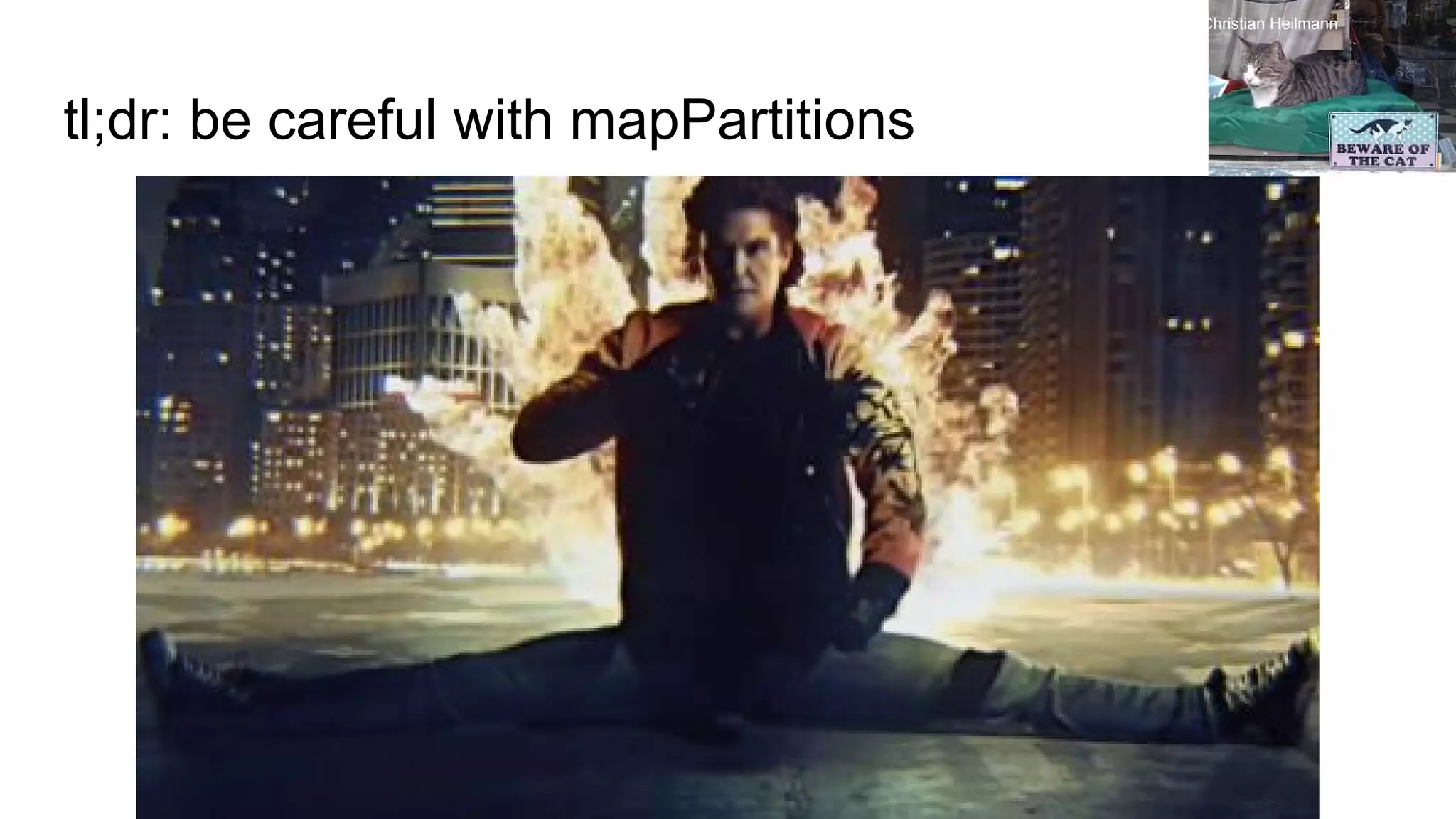 tl;dr: be careful with mapPartitions
Christian Heilmann
 