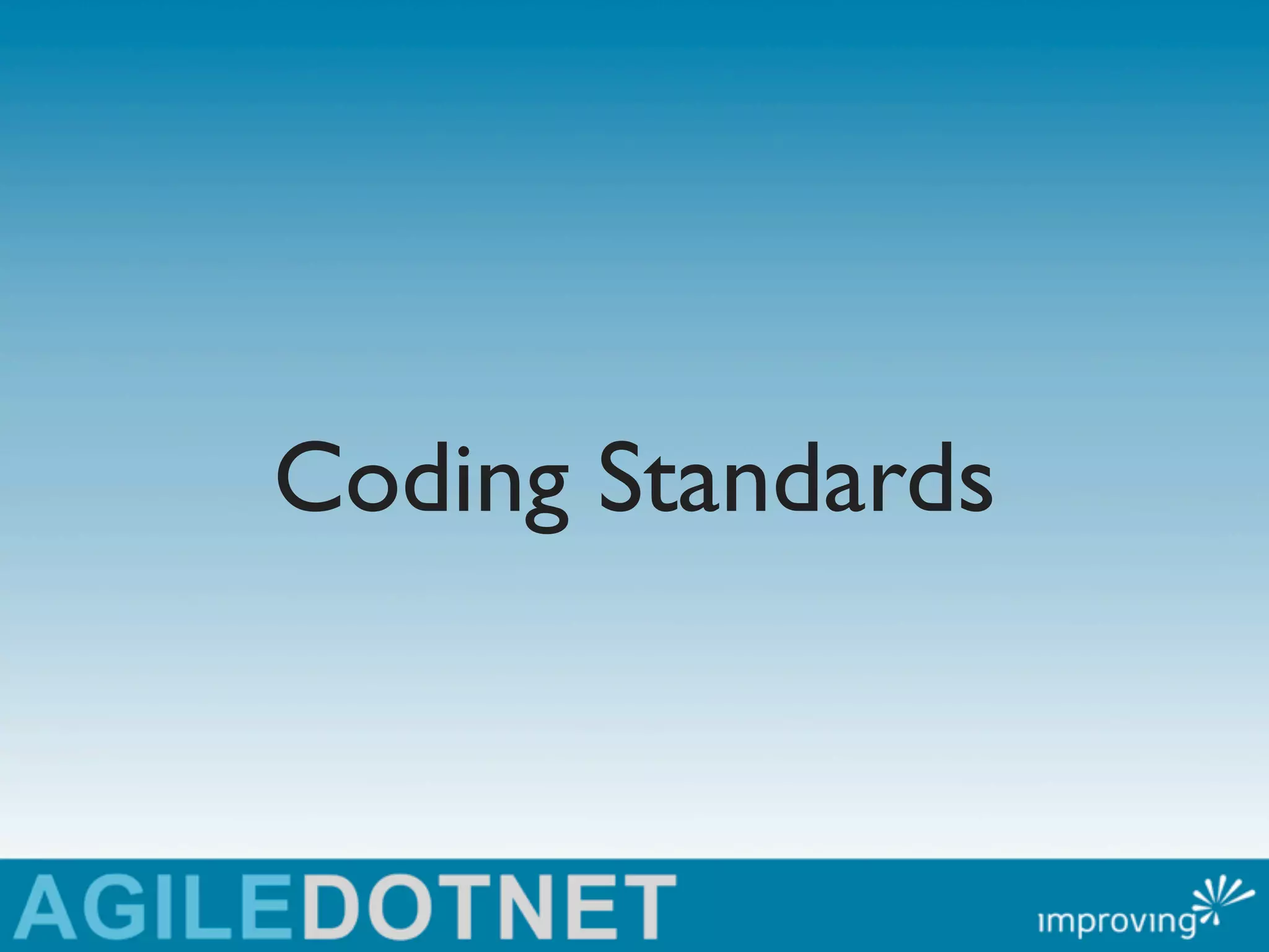 Coding Standards
 