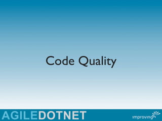 Code Quality
 