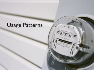Usage Patterns
 