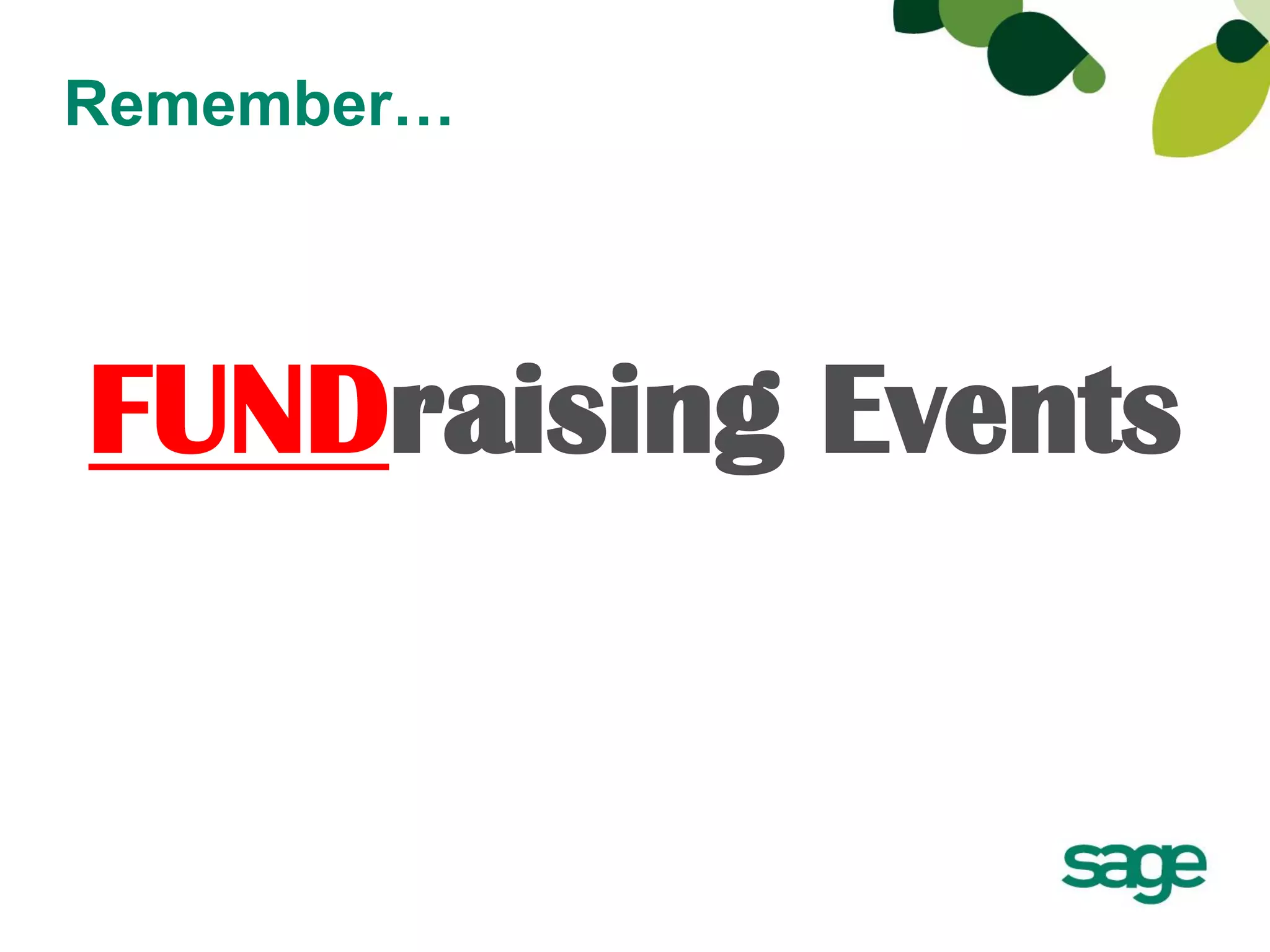 Remember…




FUNDraising Events
 