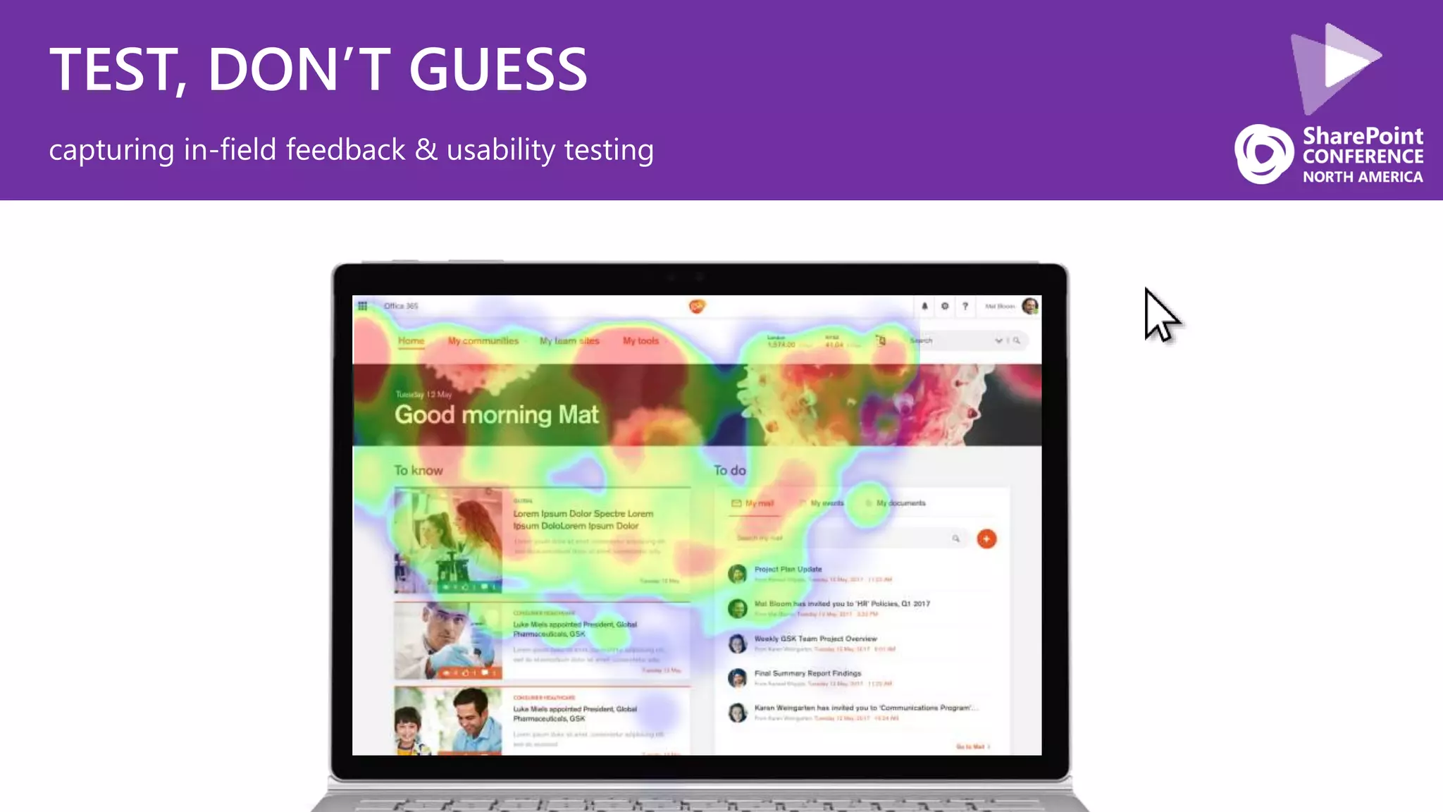 TEST, DON’T GUESS
capturing in-field feedback & usability testing
As we prepare to wireframe, what are some UX principles & best practices to keep in mind?
 