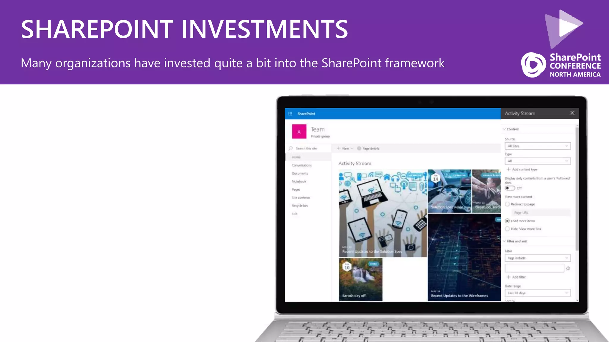 SHAREPOINT INVESTMENTS
Many organizations have invested quite a bit into the SharePoint framework
 