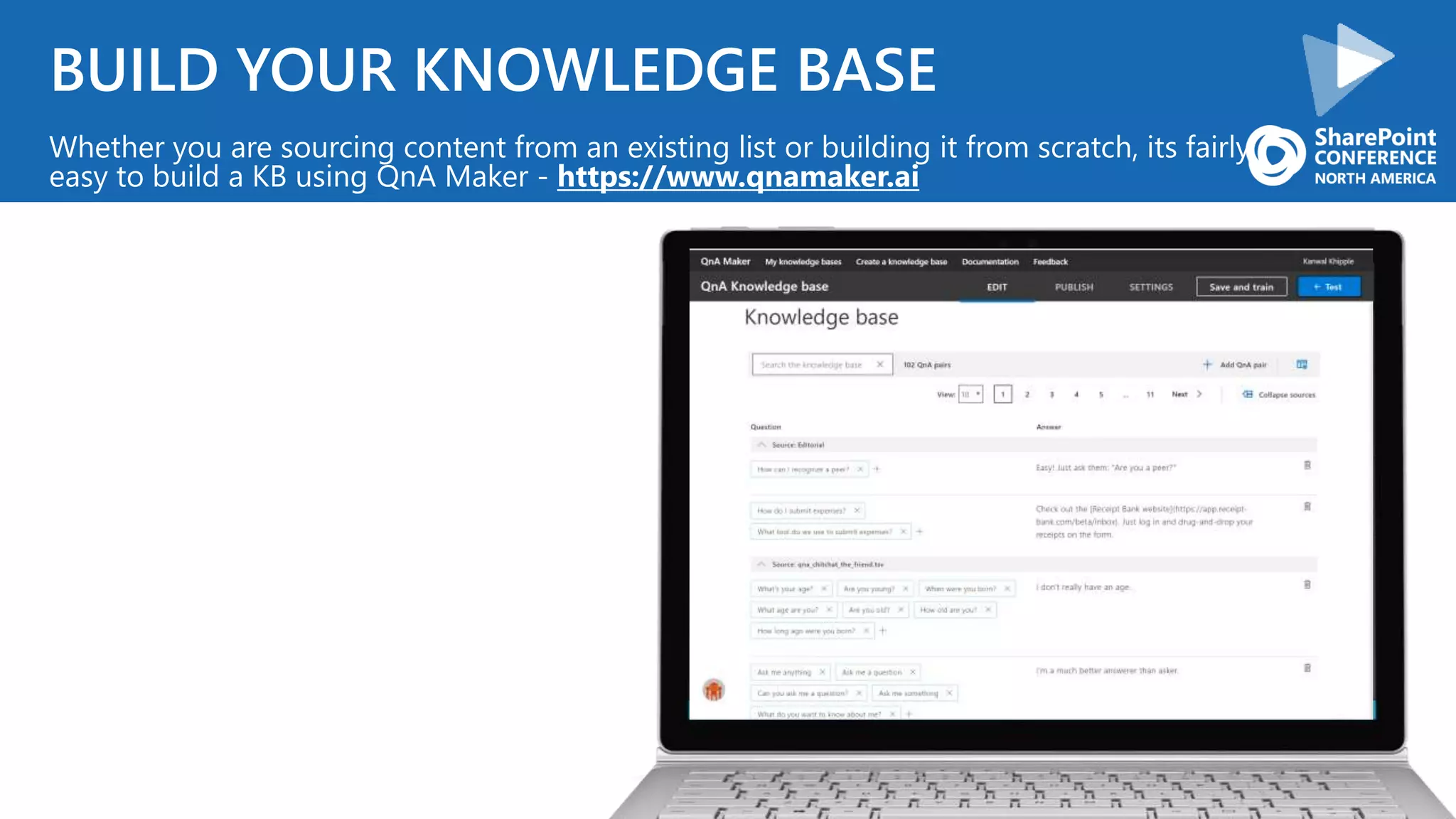 BUILD YOUR KNOWLEDGE BASE
Whether you are sourcing content from an existing list or building it from scratch, its fairly
easy to build a KB using QnA Maker - https://www.qnamaker.ai
 