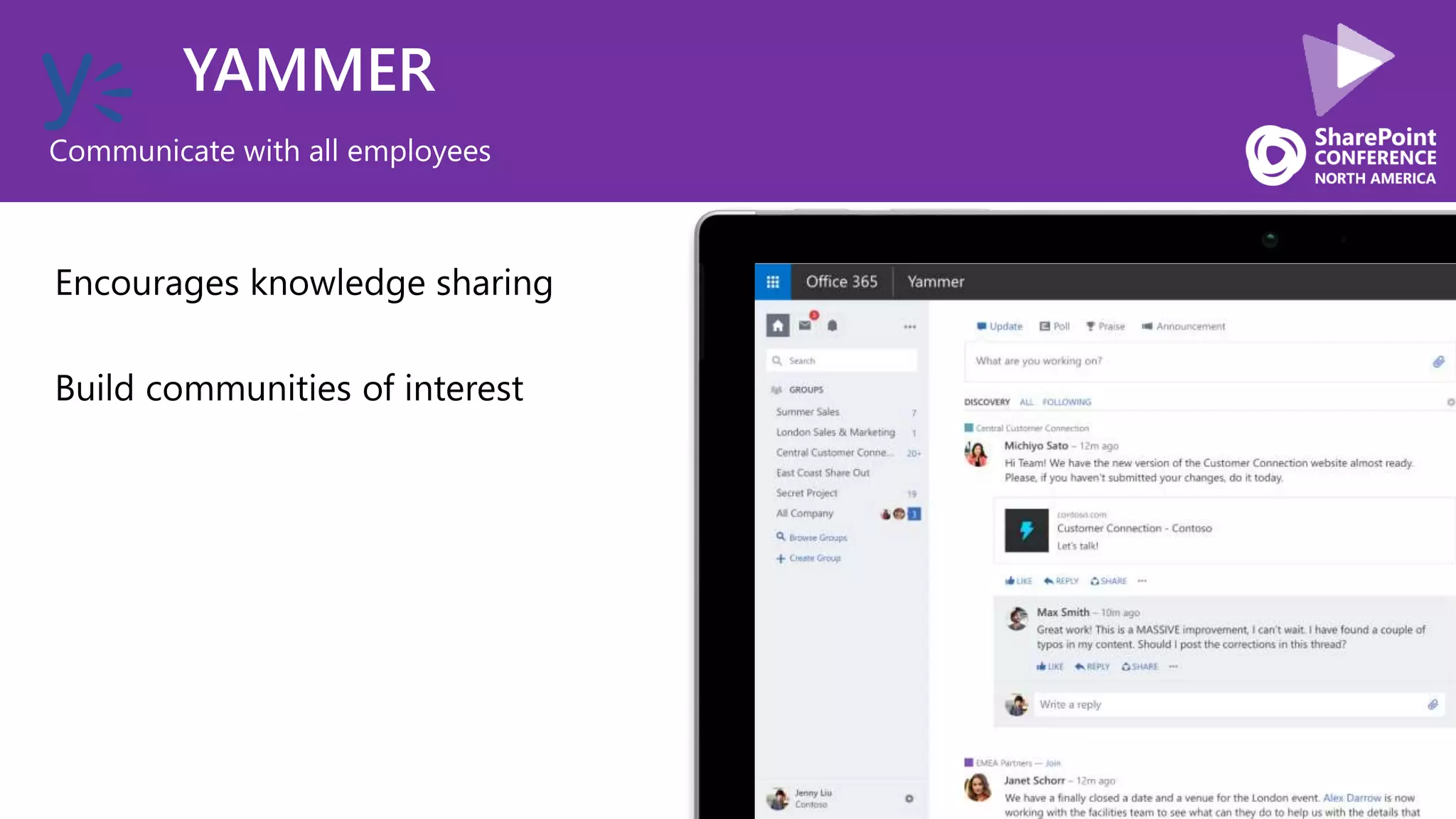 YAMMER
Communicate with all employees
 