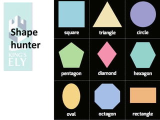 Shape
hunter
 