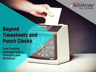 Beyond Timesheets and Punch Cards