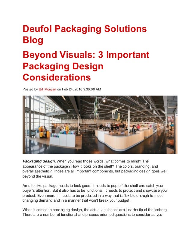 Beyond visuals 3 important packaging design considerations