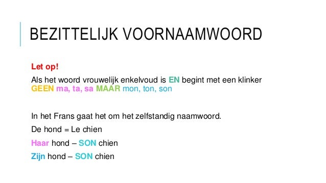 Bezittelijk voornaamwoord klas 3