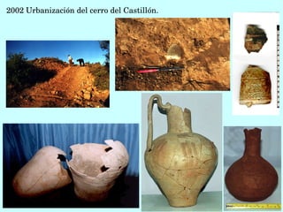 2002 Urbanización del cerro del Castillón. 
 