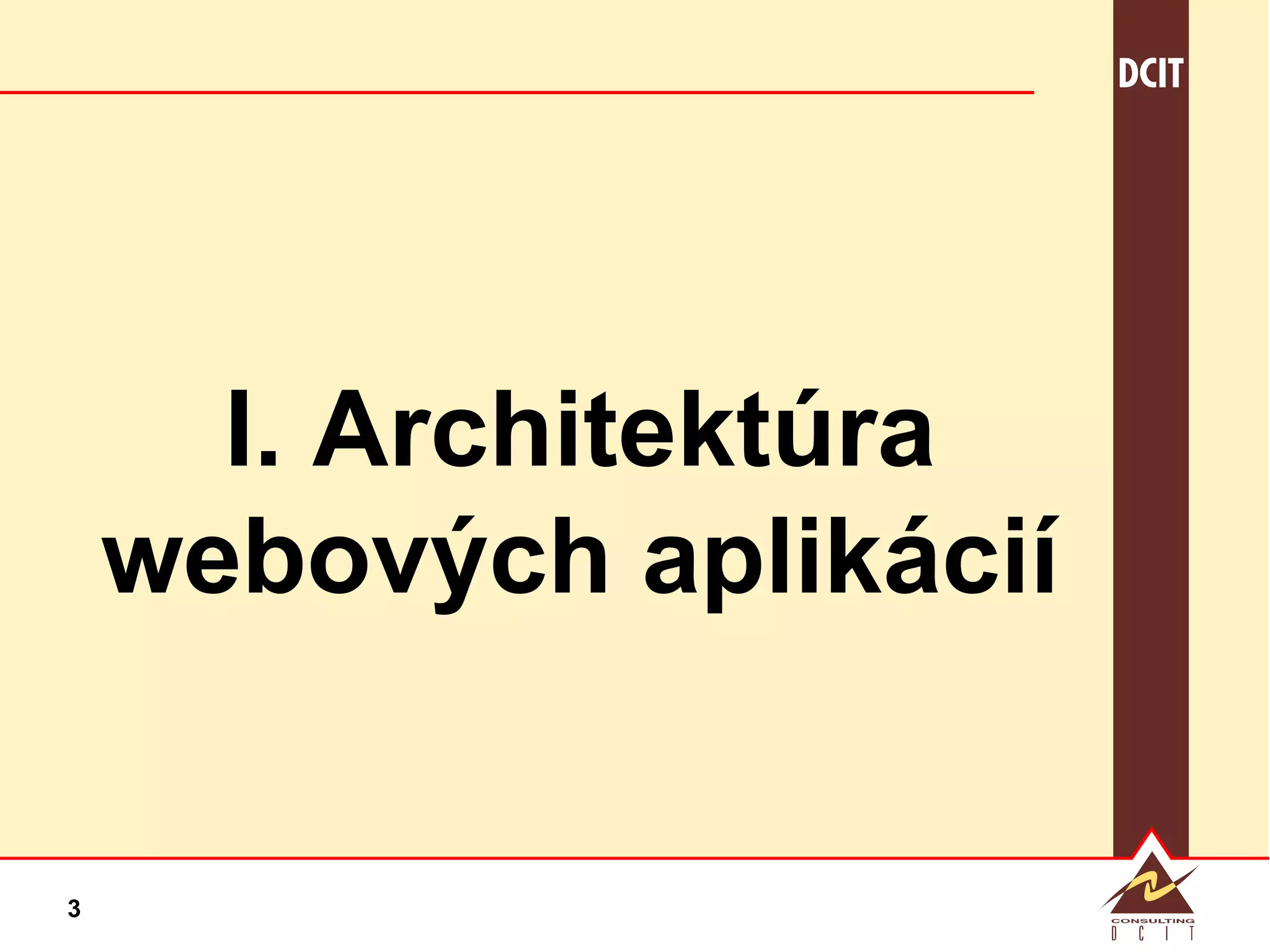 I. Architektúra webových aplikácií 
