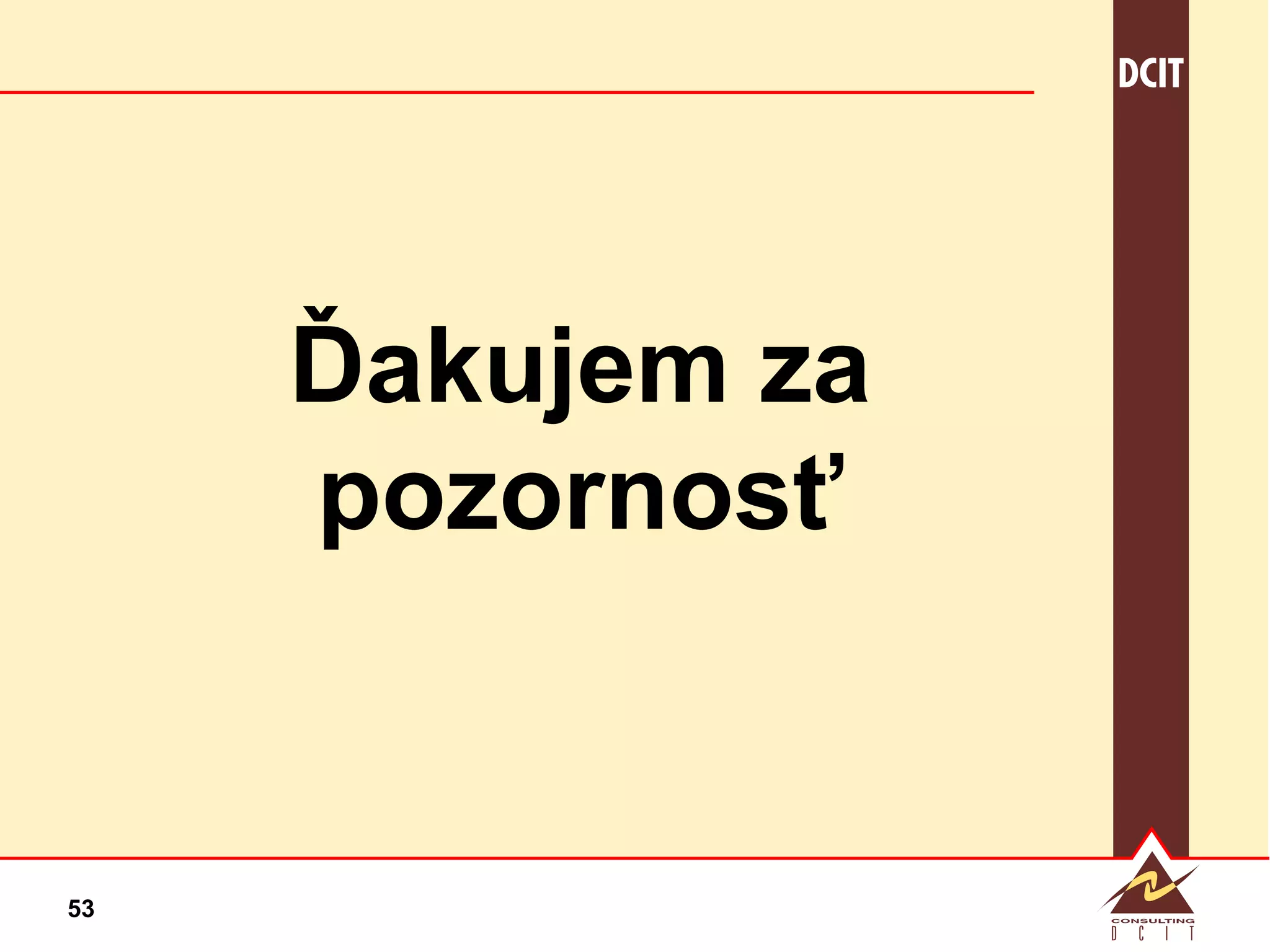 Ďakujem za pozornosť 