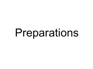 Preparations 
