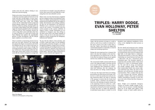 28 29
worker issues but also subjects relating to race,
distinction and stereotyping.
Works such as Jean-François Boclé's installation of
a collection of products gathered from all over the
world with their varying degree of racist conno-
tations arranged from the whitest to the blackest;
Hong Kong artist Joyce Lung Yuet Ching's
concern for the relationship between people and
human identity, explores her connexion with her
domestic worker by making cleaning bottles out
of porcelain; while Filipina artist Maria Taniguchi
targets the densely populated urban environment
of Manila with her 'brick' paintings, whereby she
covers a large black canvas with faint white lines
to create an illusion of a solid wall of bricks; and
Ryan Villamael also explores the unpredictable
growth of urban development with his delicate
paper sculptures cut out from a book.
There is certainly an entertaining amount of art to
feast your eyes upon. However, one cannot help
but question the degree of earnestness with which
the exhibition has set out to tackle social issues, as
some of the artworks chosen feel as though they
are being stretched in order to address a serious is-
sue. Furthermore, their grouping within the exhi-
bition space seems rather unclear. Even though it
seems like the curators attempted to arrange each
area by theme, for example a space that addresses
racism, there seems to be some difficulty in sepa-
rating them into clear, definable sections.
What's more, one issue that has been completely
left out is migrant workers from Mainland China.
There is no doubt a good proportion of Chinese
people from the Mainland who are also subject to
similar discrimination and working conditions,
yet they are not represented at all whatsoever.
Whether it was a conscious or unconscious de-
cision by the curators, it nevertheless raises the
curious question of the curators' definition of
migrant workers. Perhaps Mainlanders are not
considered as foreigners since they belong to
the same country that is the People's Republic of
China, or they are not on the same level of fo-
reignness as those coming from the Philippines,
Indonesia and Thailand?
The fact that the subjects of the artworks, such
as FDWs, could never make it to the exhibition
provides plenty of food for thought as one strolls
through the exhibition. Despite some occasional-
ly underwhelming and misaligned choices in the
artworks selected to represent such broad social
issues of communities living in Hong Kong and
further afield, "Afterwork" helps to bring them to
light in a most colourful and enigmatic way.
>
Xyza Cruz Bacani
Collection of Photographs of Hong Kong
C#16
group
show
TRIPLES: HARRY DODGE,
EVAN HOLLOWAY, PETER
SHELTON
Luca Santilli
Today, with the pressure of living in a world in
which so much of our sociality is conducted on-
line and so much of our time is spent there, a
show like "Triples," that redirects our digital data
contaminated attention to materiality, is a kind of
unique and refreshing experience.
Perhaps the most important key to interpret this
show is the idea that sculpture is first and fore-
most dependent on its material read, on the way
it describes how physical things are put together
and how they inhabit the surrounding space.
The concentrated exhibit contents itself with one
room in the Approach gallery and deals with the
do-it-yourself culture, mysticism, and idiosyn-
cratic engagement with contemporary culture—
what Evan Holloway, who also 'proposes' the
show, describes as an "analog- counterrevolution".
In the essay The Origin of the Work of Art Heideg-
ger promotes the notion that for the Greeks, téch-
ne ('art' or 'craft') was not the active work of a wil-
ling, intentional subject, but rather an 'allowing'
of the upsurge of creation that the Greeks knew
as physis, 'nature'. Aristotle in fact describes té-
chne not as the allowing of natural creation but
as the imparting of form on matter by a crafts-
man's physical transmission of motion to tools, a
transmission informed by the techne-knowledge
of means and ends. In Triples the significance
of individual human labour is evident. As in Ed
THE APPROACH
Kienholz's most ambitious installations, all the
works, in fact, highlight the artist's prowess as
a craftsman.
The first absurd and mysterious piece catching
the eye as one enters the exhibition room is Ocho,
a totemic colourful column sculpture of celluclay
cast stacked heads whose noses are replaced with
light bulbs. As the lights flash in a mathemati-
cally generated sequence, or all at once, different
relationships are created between the heads, like
a rollercoaster ride into a hierarchical power
distribution space. The chromatic sequence or
progression also provides another visual system
possessed by a spirit of carnivalesque familia-
rity. The work with its strong, raw handmade
and proudly analogue quality, folds imagery
from counterculture history into serious sculp-
tural exploration that reflects the spirit of self-
sufficiency and self-discovery through material
experimentation. With a sculpture like this that
is at once personal and universal, Holloway
exemplifies a distinct West Coast art historical
tradition channelling an intensity of vision also
seen in the work of artists like Bruce Nauman or
Mike Kelley.
Harry Dodge's lo-fi handmade Emergency
Weapons are another straight example of typi-
cal West Coast art practice. Carefully displayed
along two of the bright white gallery's walls
through a system of small candid shelves or
 