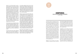80 81
was formally emphasised. Dark and eerie where
the previous work is light, the small room is dom-
inated by a large, live spider, slowly building a web
on a metal frame, open to the air. Somehow man-
aging to strike a balance between the subtle and the
sensational, to balance emotions between curiosity
and anxiety, its slow progression has a transfixing
beauty. Creativity, work, and patience are present-
ed to us without mediation.
Perhaps I was just too taken with the spider, prop-
erly appreciating the species for the first time, but
it's here that the rest of the installation lost me.
Once I could tear my eyes away from the spider
and appreciate the surrounding apparatus— a
beam of light casting a dramatic shadow, a camera
pick-ing up and projecting the resulting dust par-
ticles, a speaker amplifying the slight movements
of the spider and making audible, through trans-
lation, the movements of dust— it all seemed a bit
sec-ondary. Back in the Berlin sunlight, I could
appreciate it thematically, how relationships—be-
tween the biological and technological; the organic
and inorganic; our planet and the universe— are
dram-atised. Still, in the intimate space, it was hard
to see past the spider and its remarkable, steady
work. The projection and sound elements seemed
to be mere distraction from what was truly vital.
Still, Aerocene comes together into a powerful
exhibition, subtly showing us the possibilities for
the future while treasuring what is extraordinary
about our present. It is a remarkable entry by both
Saraceno and the Esther Schipper Gallery.
However, it isn't all that simple. The more I
looked at Saraceno's work, the more I felt that
some element of their construction had been
hidden from me. These webs, with their swell-
ing, sculptural forms, could have only been
created by an extraordinary creature. They go
beyond mere function-ality in their complexi-
ty. By presenting titles here, I have perhaps al-
ready given the game away, but for me, it only
clicked when I scrounged myself up a copy of
the press release. If it seemed that these con-
structions were too complex for any ordinary
spider, it's because in fact, they are. These are
hybrid creations, where different species of
spiders of different generations would 'col-
laborate,' each taking residency of the web
in turn and adapting it with their own habits
and forms. Impossible combinations in na-
ture, these webs could have only been created
through Saraceno's intervention.
It's here that these new works begin to resonate
in the context of Saraceno's practice. They are
testaments to collaboration, hybridity, commu-
nity. They are, after all, his utopian cloud city.
They are his ideal of the cosmos writ small and
made miniature— another fact brought home
by his titles, where each web is numbered after
a galaxy.
It is only in the last room, with a work titled
Arachno Concert: with Arachne (Nephila sen-
egalensis), Cosmic Dust (Porus Chondrite) and
the Breathing Ensemble, this cosmic influence
EMPIRESHUANG YONG PING PRESENTED IN MONUMENTA
Gretchen Cline
Conceived in 2007, the contemporary art exhi-
bition Monumenta has annually tasked artists
of international recognition with the monu-
mental responsibility of filling the Grand Palais
with a site specific work. Commissioned by
the Ministry of Culture and Communication,
previous manifestations have shown works
by Anselm Keifer, Richard Serra, and Anish
Kapoor. This year's creation, on view from 8
May to 18 June 2016, was provided by Fran-
co-Chinese artist Huang Yong Ping and titled
Empires. Yong Ping is an interesting choice for
several reasons, one of which is his avant-gar-
de history through his founding of the Xiamen
Dada – a movement defined by radical perfor-
mances that contrasted with the decorative and
ideological work at that time in China (the mid-
1980s). The second fascinating element in Yong
Ping's practice is his adoption of an immigrant
identity after moving to France in 1989, and the
notions of migration that permeate his body of
work following this time.
Migration is just one element in the massive
installation of Empires that deals concurrently
C#16
Solo
show
with concepts of religion, political and econom-
ical powers, geographical regions, and globalisa-
tion in past, present, and future terms. At over
17 meters high, and 250 meters long, the scale
of the work matches the scale of the notion
Yong Ping is conveying on empires throughout
history and the effects these quests for power
have on global citizens.
Throughout the Grand Palais, 305 life-size
shipping containers are arranged in 'islands' or
stacks which gives the immediate feeling that
one has found their way to a shipping yard
where containers are ready to depart. Circling
above and winding throughout the stacks is a
metal skeletal serpent, whose open jaw sits di-
rectly across from a stack of containers form-
ing an arc, similar to the Arc de Triomphe in
a nod to Paris as a host for the work. Atop the
arc sits a historical bicorne hat, recognisable
immediately as a Napoleonic symbol of bat-
tle and war. Altogether, these three elements
play to very strong and specific themes in the
overarching discussion of globalisation and
empires as we have come to understand them.
 