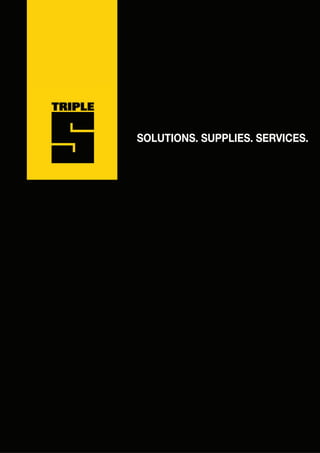 SOLUTIONS. SUPPLIES. SERVICES.
 