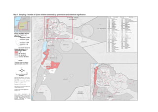 Map 1: Sampling – Number of Syrian children assessed by governorate and statistical significance
 