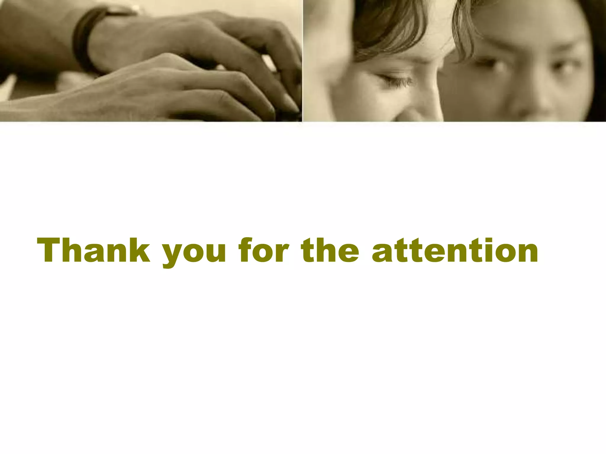 Thank you for the attention
 