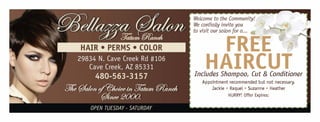 Welcome to the Community!
We cordially invite you
to visit our salonfor a...
FREE
HAIRCUTIncludes Shampoo, Cut & Condfffoner
Appointment recommended but not necessary.
Jackie ? Raquel? Suzanne? Heather
HURRY! Offer Expires:
NOT
VALID
 