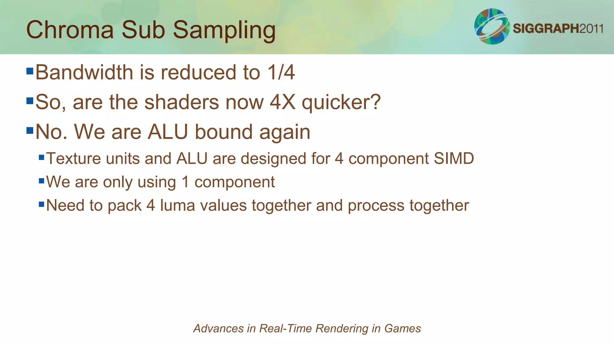 Hexagonal blurs – Pass reduction 2Pass 2Pass 1++Advances in Real-Time Rendering in Games