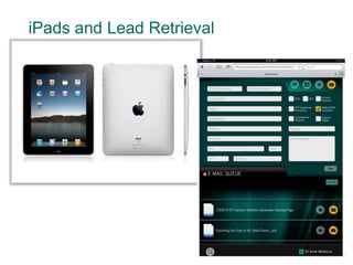 iPads and Lead Retrieval
 